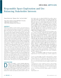 Responsible Space Exploration and Use: Balancing Stakeholder Interests