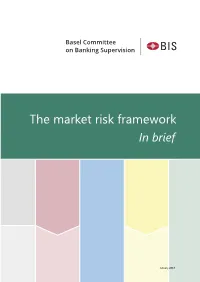 The Market Risk Framework in Brief