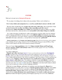 CULTURE Hello and Welcome Back to Interpreterprep.Com We Are Going