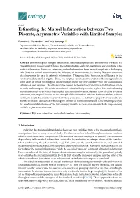 Estimating the Mutual Information Between Two Discrete, Asymmetric Variables with Limited Samples