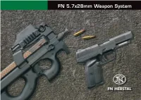 FN 5.7X28mm Weapon System Stem