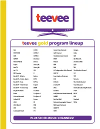 Teevee Gold Program Lineup