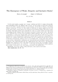 The Emergence of Weak, Despotic and Inclusive States∗