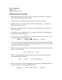 Unit: Stoichiometry Lesson: #10 Topics: Solvay Process
