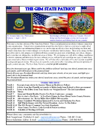 Volume 1 April 1, 2013 Bring You the Knowledge So You Can Rise up and © Restore Freedom and Liberty Back to Our Country