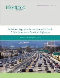Fix It First, Expand It Second, Reward It Third: a New Strategy for America’S Highways