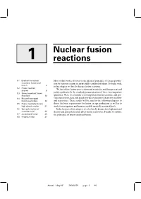 Nuclear Fusion Reactions of Interest to Controlled Energy Production Had Been Established