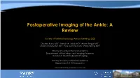 Postoperative Imaging of the Ankle: a Review