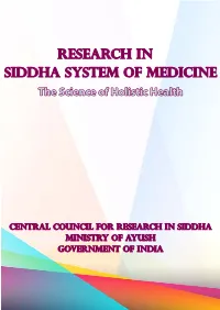 Research in Siddha System of Medicine the Science of Holistic Health