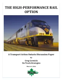 The High-Performance Rail Option