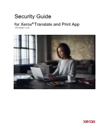 Xerox® Translate and Print App Copyright © 2020 Xerox Corporation