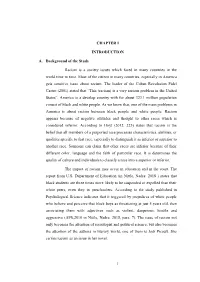1 CHAPTER I INTRODUCTION A. Background of the Study Racism Is