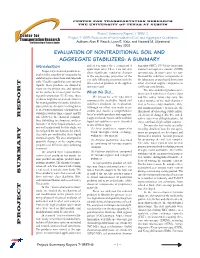 Evaluation of Nontraditional Soil and Aggregate Stabilizers the University of Texas at Austin Authors: Alan F
