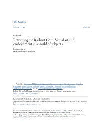 Returning the Radiant Gaze: Visual Art and Embodiment in a World of Subjects Beth Carruthers Emily Carr University of Art + Design