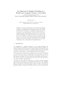 An Approach to Employ Modeling in A