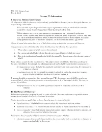 Phil. 159: Epistemology Nov. 1, 2018 Lecture 17: Coherentism I. Linear Vs