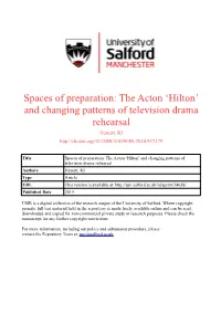 Spaces of Preparation: the Acton 'Hilton' and Changing Patterns of Television Drama Rehearsal