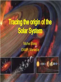 Tracing the Origins of the Solar System