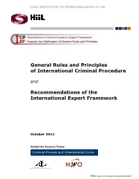 General Rules and Principles of International Criminal Procedure Recommendations of the International Expert Framework