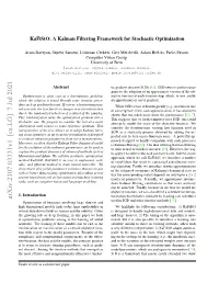 Kafisto: a Kalman Filtering Framework for Stochastic Optimization