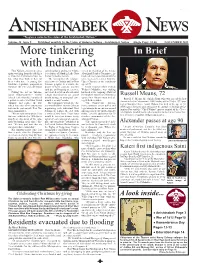 NOVEMBER 2012 More Tinkering in Brief with Indian Act First Nations Citizens Are Once Called Outdated and Racist