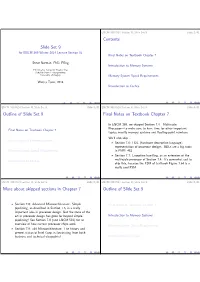 Slide Set 9 Contents Outline of Slide Set 9 Final Notes on Textbook