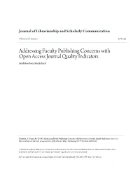 Addressing Faculty Publishing Concerns with Open Access Journal Quality Indicators Sarah Beaubien, Max Eckard