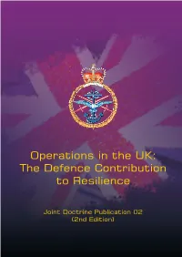 Operations in the UK: the Defence Contribution to Resilience
