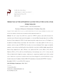 Prediction of the Supportive Vaccine Type of the Covid-19 for Public Health
