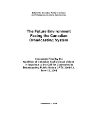 The Future Environment Facing the Canadian Broadcasting System