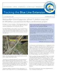 TRACKING the BLUE LINE EXTENSION Issue 4 December 2015 for News Updates, Project Visit Us Online at Information and Events 3