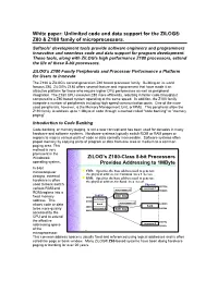Unlimited Code and Data Support for the Zilog® Z80 & Z180 Family Of
