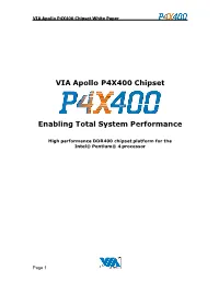 VIA Apollo P4X400 Chipset Enabling Total System Performance