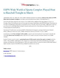 ESPN Wide World of Sports Complex Played Host to Baseball Tonight in March