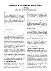 Game-Scrum: an Approach to Agile Game Development