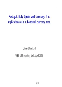 Portugal, Italy, Spain, and Germany. the Implications of a Suboptimal Currency Area