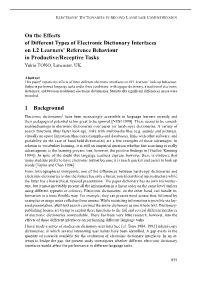 On the Effects of Different Types of Electronic Dictionary Interfaces on L2 Learners' Reference Behaviour in Productive/Receptive Tasks Yukio TONO, Lancaster, UK