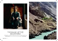 The Magic of the Mountains High in the Himalayas, Ladakh Is One of the Most Remote Places – and the Highest Inhabited – in the World