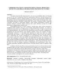 Underground Activity and Institutional Change: Productive, Protective and Predatory Behavior in Transition Economies