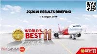 2Q2019 RESULTS BRIEFING 13 August 2019 DISCLAIMER