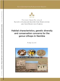 Habitat Characteristics, Genetic Diversity and Conservation Concerns for the Genus Lithops in Namibia •