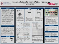 Implementation of a Four-Bit Adding Machine Bryanna Davison, Kristopher Cotten Santa Rosa Junior College