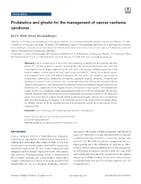 Prokinetics and Ghrelin for the Management of Cancer Cachexia Syndrome