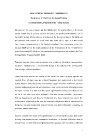 1 VIEW from the PRESIDENT's CHAMBERS (11) the Process of Reform: on the Cusp of History Sir James Munby, P