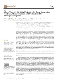 A Low-Viscosity Bisgma Derivative for Resin Composites: Synthesis, Characterization, and Evaluation of Its Rheological Properties