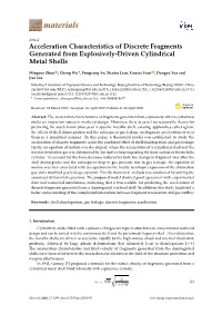 Acceleration Characteristics of Discrete Fragments Generated from Explosively-Driven Cylindrical Metal Shells