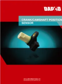 CRANK/CAMSHAFT POSITION SENSOR 曲轴、凸轮轴位置传感器 AUDI/VW Product ID Features Replaces Application