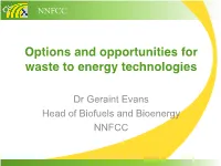 Options and Opportunities for Waste to Energy Technologies