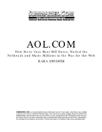 Summary of "AOL.Com" by Kara Swisher