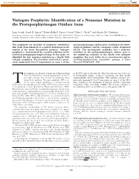 Variegate Porphyria: Identification of a Nonsense Mutation in The